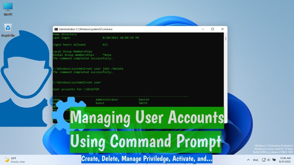 How to Manage User Account in Windows 11 and 10 Using Command Prompt