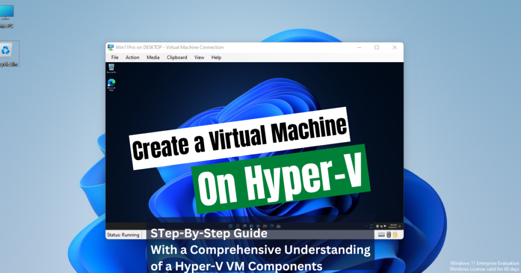 How to Create a New Virtual Machine in Hyper-V