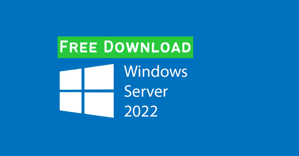 Free Download Windows Server 2022