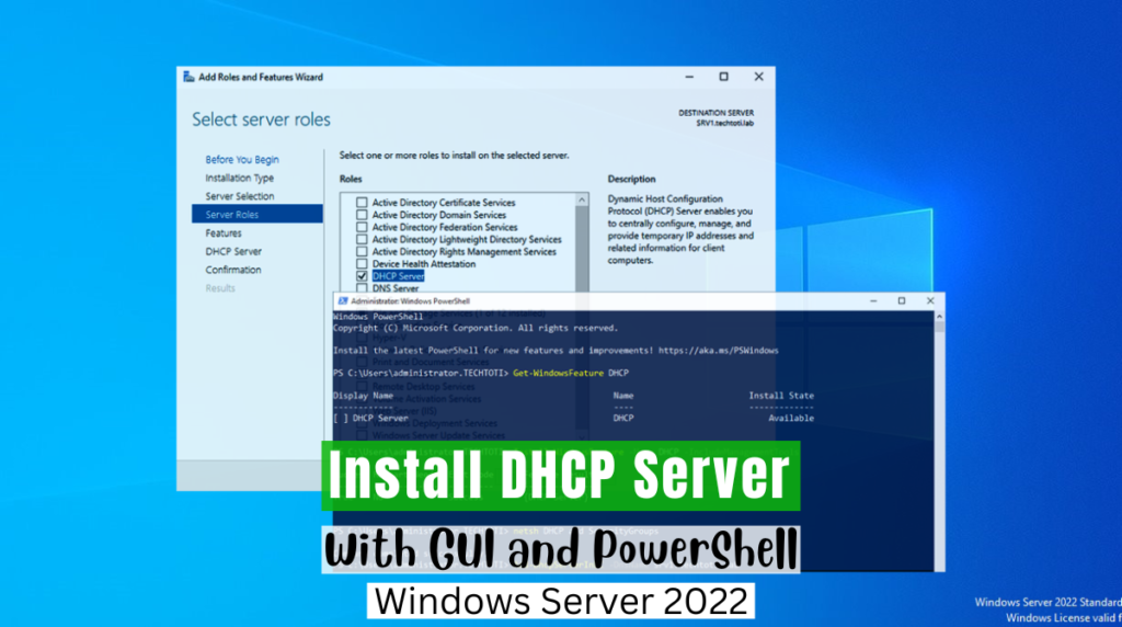 Install DHCP in Windows Server 2022 Using Server Manager and PowerShell