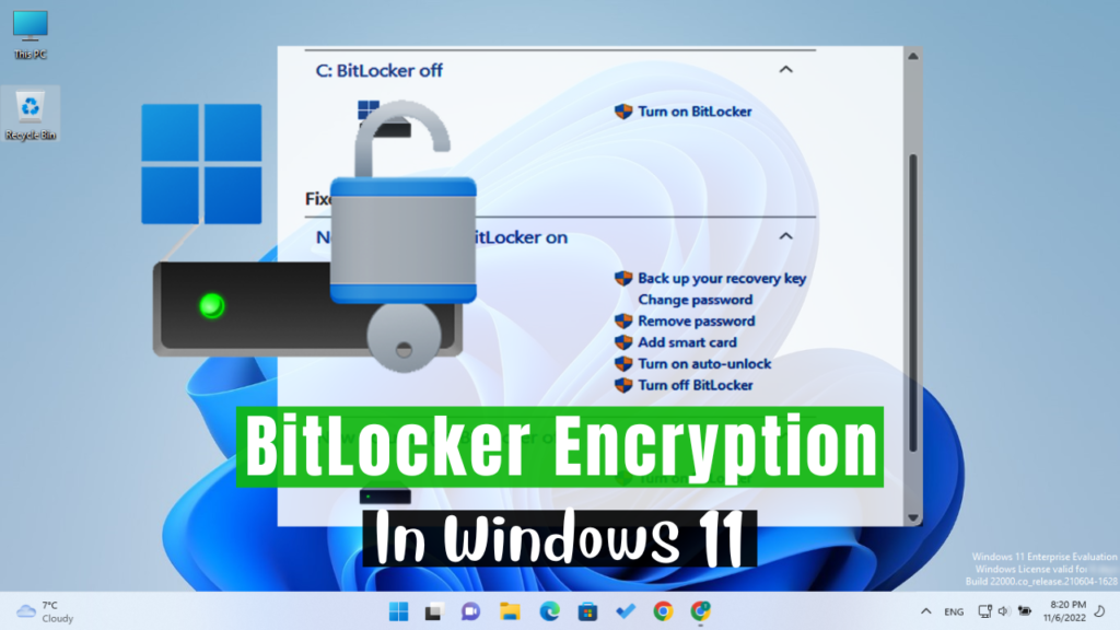 Encrypt Your Drive with BitLocker in Windows 11 to Protect your Data